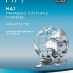 FIA Managing Costs and Finances MA2: Study Text: MA2