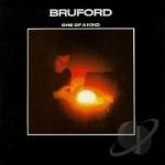 One of a Kind by Bruford / Bill Bruford