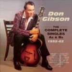 Complete Singles As &amp; Bs, 1952-62 by Don Gibson