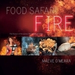 Food Safari Fire