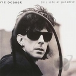 This Side of Paradise by Ric Ocasek