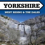 100 Walks in Yorkshire: West Riding and the Dales