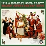 It&#039;s a Holiday Soul Party by Sharon Jones / Sharon Jones &amp; The Dapkings