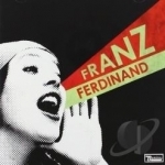 You Could Have It So Much Better by Franz Ferdinand