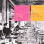 Jazz in Paris: Blues Pour Flirter by Toots Thielemans
