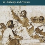 What Do You Seek?: The Questions of Jesus as Challenge and Promise