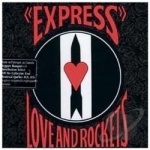 Express by Love And Rockets