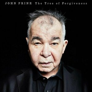 The Tree Of Forgiveness by John Prine