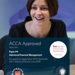 ACCA P4 Advanced Financial Management: Study Text