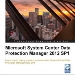 Microsoft System Center Data Protection Manager 2012 SP1