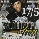 Mr 17.5 by DJ Drop / Young Jeezy