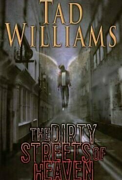 The Dirty Streets Of Heaven (Bobby Dollar #1)