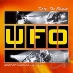 Time To Rock: Best Of Singles A&#039;s &amp; B&#039;S by UFO