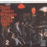 At the Manne - Hole, Vol. 2 by Shelly Manne