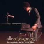 Complete Warner Recordings by Allen Toussaint