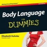 Body Language For Dummies - Official How To Book, Inkling Interactive Edition