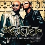 All My Life: Their Greatest Hits by K-Ci &amp; JoJo