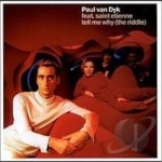 Tell Me Why (The Riddle) by Supermode / Paul Van Dyk