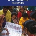 Community Engagement in Post-Disaster Recovery