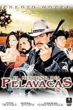 El Regreso Del Pelavacas (2005)