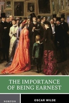 The Importance of Being Earnest