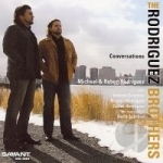 Conversations by The Rodriguez Brothers