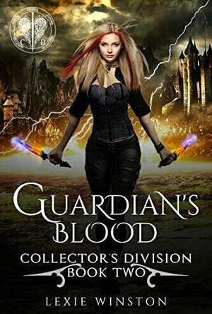 Guardians Blood ( Collectors Division book 2)