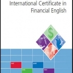 Cambridge International Certificate in Financial English (ICFE): Workbook