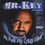 Me and My Crazy World by Mr Key