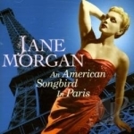 An American Songbird in Paris by Jane Morgan