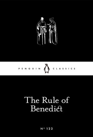 The Rule of Benedict