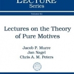 Lectures on the Theory of Pure Motives