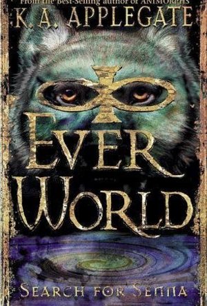 Search for Senna (Everworld #1)