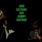 John Coltrane and Johnny Hartman by John Coltrane / Johnny Hartman
