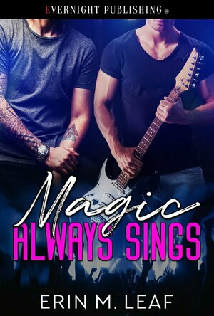Magic Always Sings (Magic Series #2)