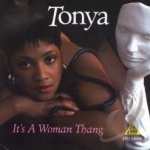 It&#039;s a Woman Thang by Tonya