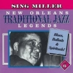 Traditional Jazz Legends, Vol. 6 by Sing Miller