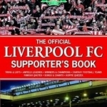 The Official Liverpool FC Supporter&#039;s Book