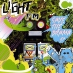 Save the Drama by Light FM
