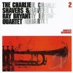 Complete Recordings, Vol. 2 by Ray Bryant / Charlie Shavers &amp; Ray Bryant Quartet / Charlie Shavers