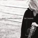 Calling by Mary-Chapin Carpenter