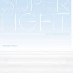 Superlight: Lightness in Contemporary Houses