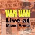 Van Van Live at Miami Arena by Los Van Van