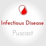 Persiflagers Infectious Disease Puscast