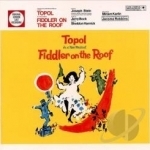 Fiddler on the Roof Soundtrack by Chaim Topol