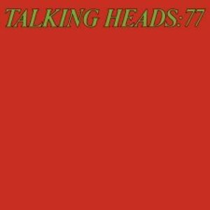 Talking Heads: 77 by Talking Heads