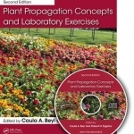 Plant Propagation Concepts and Laboratory Exercises, Second Edition