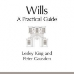 Wills: A Practical Guide