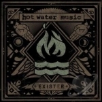 Exister by Hot Water Music