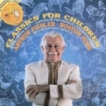 Classics for Children by The Boston Pops Orchestra